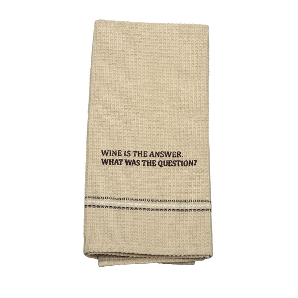 WINE IS THE ANSWER DISH TOWEL " SET OF 2 ''